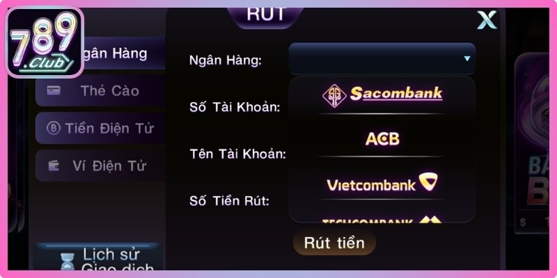 Đáp ứng đủ điều kiện để rút tiền 789club thuận lợi